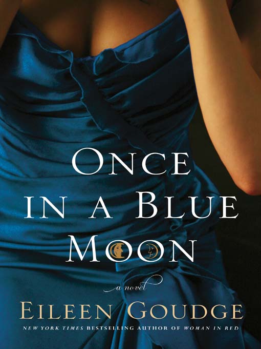 Title details for Once in a Blue Moon by Eileen Goudge - Available